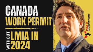 Canada International Mobility Program Work Permit Without LMIA  Canada Work Permit 2024 [upl. by Wershba]