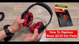 How To Replace Bose QC35 Ear Pads  i amp ii  with Wicked Cushions [upl. by Hnahc290]