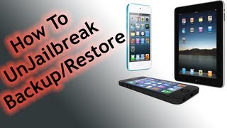 How To Unjailbreak iPhone iPad iPod Touch and Backup and Restore To Factory Settings [upl. by Gibbs437]