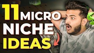 11 Untouched Micro Niche Ideas [upl. by Annaya]