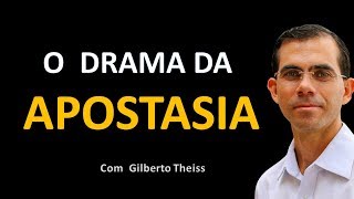 O drama da apostasia [upl. by Mchale803]