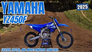 2025 Yamaha YZ450F  Lighter Faster and More Powerful Than Ever [upl. by Ynohtnaleahcim]