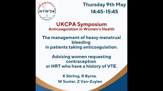 UKCPA Anticoagulation in Women’s Health [upl. by Idaf967]