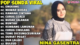 NINA GASENTRA  quotENGKANG MAWAR BODAS KAMANA CINTANAquot  POP SUNDA LAWAS  FULL ALBUM TERBARU 2024 [upl. by Creigh]