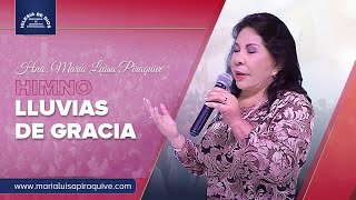 Himno Lluvias de gracia Hna María Luisa Piraquive [upl. by Aneel]