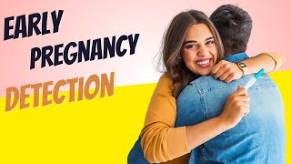 Early Pregnancy Detection How Soon Can You Take a Pregnancy Test [upl. by Medovich]