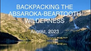 August 2023 Backpacking the Beartooths [upl. by Yseulte]