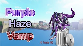 YBA Purple Haze Vamp is disgustingly OP [upl. by Adriena]