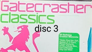 GATECRASHER classics disc 3 [upl. by Andy]