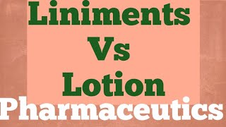 Lotion vs Liniments PharmaceuticsGPATDpharmaBpharmaPHARMACIST [upl. by Barbabas]