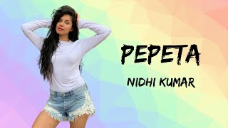 Pepeta  Nora Fatehi x Ray Vanny  Dance Choreography  Nidhi Kumar [upl. by Norita838]