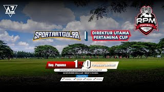 Reg Papuma vs Pertamina Lubricant  Lap Brigif 2 Juanda  221124  SPORTARTCULAR PERTAMINA CUP [upl. by Seften]