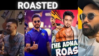 The Adnaan 07 Roast  Lakshay Archit  JThakers React [upl. by Aynad377]