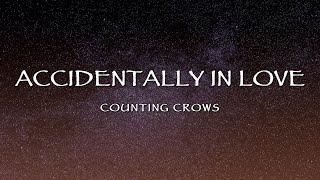 Counting Crows  Accidentally In Love Lyrics [upl. by Asaert258]