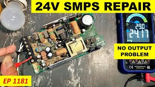 24 volt SMPS repair No output voltage [upl. by Ttenyl]