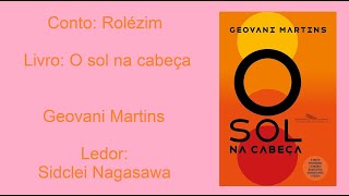 ROLÉZIM  O SOL NA CABEÇA  GEOVANI MARTINS [upl. by Einallem]