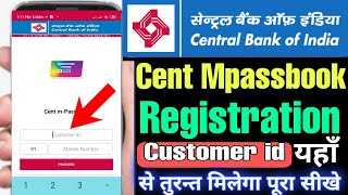 cent mpassbook new registration  centeral bank of india online passbook  central bank customer id [upl. by Leland]