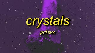 pr1svx  crystals slowedtiktok version [upl. by Norreg275]