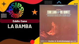 🔥LA BAMBA por EDDIE CANO  Salsa Premium [upl. by Gustaf]