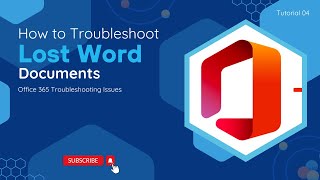 How To Troubleshoot Lost MS Word Document  O365 Troubleshooting Issues [upl. by Aivun835]