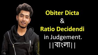 Obiter Dicta amp Ratio Decidendi in Judgement Concept Bangla [upl. by Sierra]