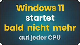 Windows 11 starte bald nicht mehr auf jedem PC  CPU auf PopCnt Instruktion prüfen  Update 24H2 [upl. by Kennith]