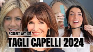 TAGLI DI CAPELLI 2024 OVER 50 e non solo 4 SEGRETI ANTIETÀ [upl. by Bick]