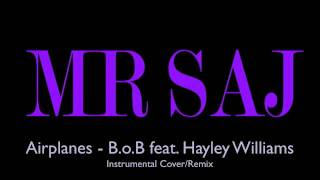 Airplanes  BoB feat Hayley Williams Instrumental CoverRemix [upl. by Auberon542]