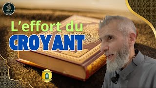 ❇️ L’effort du croyant [upl. by Erdrich]