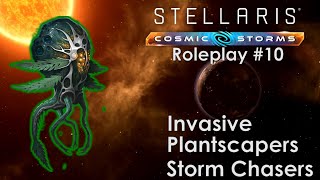 Soli Spore Cluster  Stellaris Cosmic Storms  Invasive Planetscapers Storm Chasers Game Play 10 [upl. by Erena]