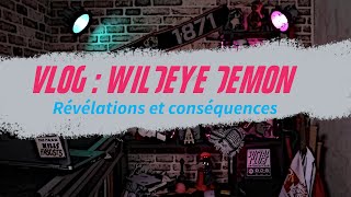 WildEye Demon  quand la volonté de faire des quotrévélationsquot va trop loin [upl. by Elleneg]