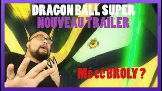 Dragon Ball Super Trailer Reaction  Mé cé Broly [upl. by Yroc]