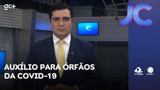 Deputados aprovam criação de auxílio para os órfãos da Covid19  Jornal da Cidade [upl. by Liahcim200]