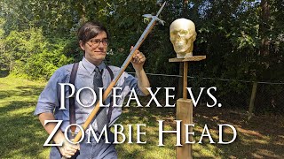 Poleaxe vs Zombie Head [upl. by Giglio896]