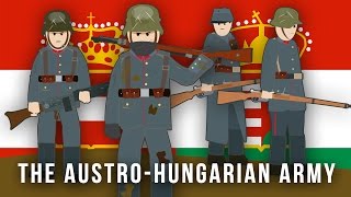 WWI Factions The AustroHungarian Army [upl. by Ashby]