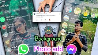 Messenger amp WhatsApp এর ব্যাকগ্রাউন্ডে প্রিয় মানুষের ছবি এড করুন [upl. by Sirrah289]