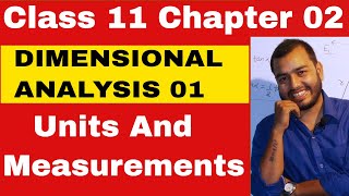 Class 11 Physics Chapter 2  Units and Measurements  Dimensional Analysis  IITJEENEET [upl. by Ennahgiel]