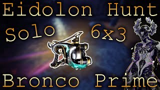 Solo 6x3  Bronco Prime  Warframe Eidolons [upl. by Cruz315]