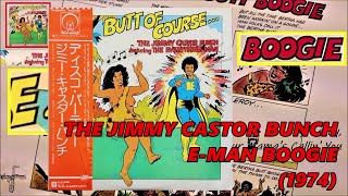 THE JIMMY CASTOR BUNCH  EMan Boogie 1974 Soul Funk Disco Gerry Thomas [upl. by Euqimod]