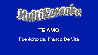 Te Amo  Multikaraoke  Fue Éxito de Franco de Vita [upl. by Ellenwad]