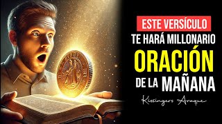 🔥Este versículo te hará millonario  Lunes 8 de Julio Oración de la mañana Ps Kissingers Araque [upl. by Hakaber]