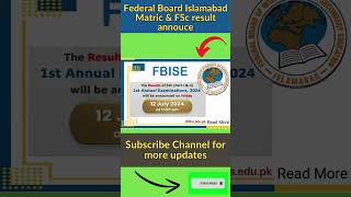 FBISE announces Matric amp intermediate result date 2024Federal board Islamabad result Fbise result [upl. by Sirovart]