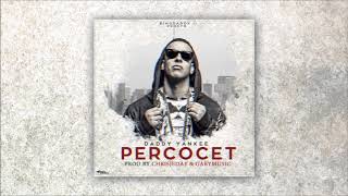 Daddy Yankee  Percocet Official Audio [upl. by Hegyera]