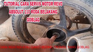 TUTORIAL CARA SERVIS MOTOR REVO 110 RODA BELAKANG GOBLAGautomotive mekanik tutorial [upl. by Iaria]