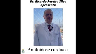 Dr Ricardo Pereira fala sobre Amiloidose cardÃ­aca [upl. by Ayek]