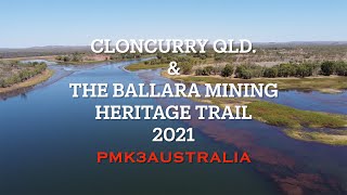 Old Qld Mining Towns Ballara Heritage Trail Cloncurry Qld 2021 PMK3AUSTRALIA 4K [upl. by Nylkaj763]