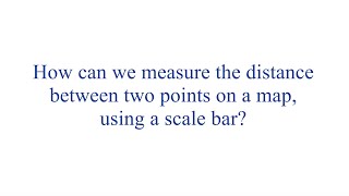 Measuring distance using a bar scale [upl. by Eimareg250]