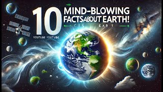 10 MindBlowing Facts About Our Amazing Earth  How Much Do You Really Know About Earth [upl. by Nonnelg]