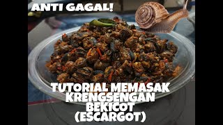 TUTORIAL MEMASAK KRENGSENGAN BEKICOT ESCARGOT MUDAH amp ANTI GAGAL MANTAP [upl. by Marabelle]