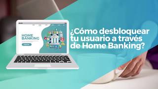 Home Banking  Cómo desbloquear tu usuario [upl. by Letnahs282]